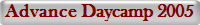 Advance Daycamp 2005